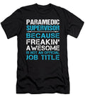 Paramedic Supervisor Freaking Awesome Job Gift Item Shi Hu Kang T-Shirt
