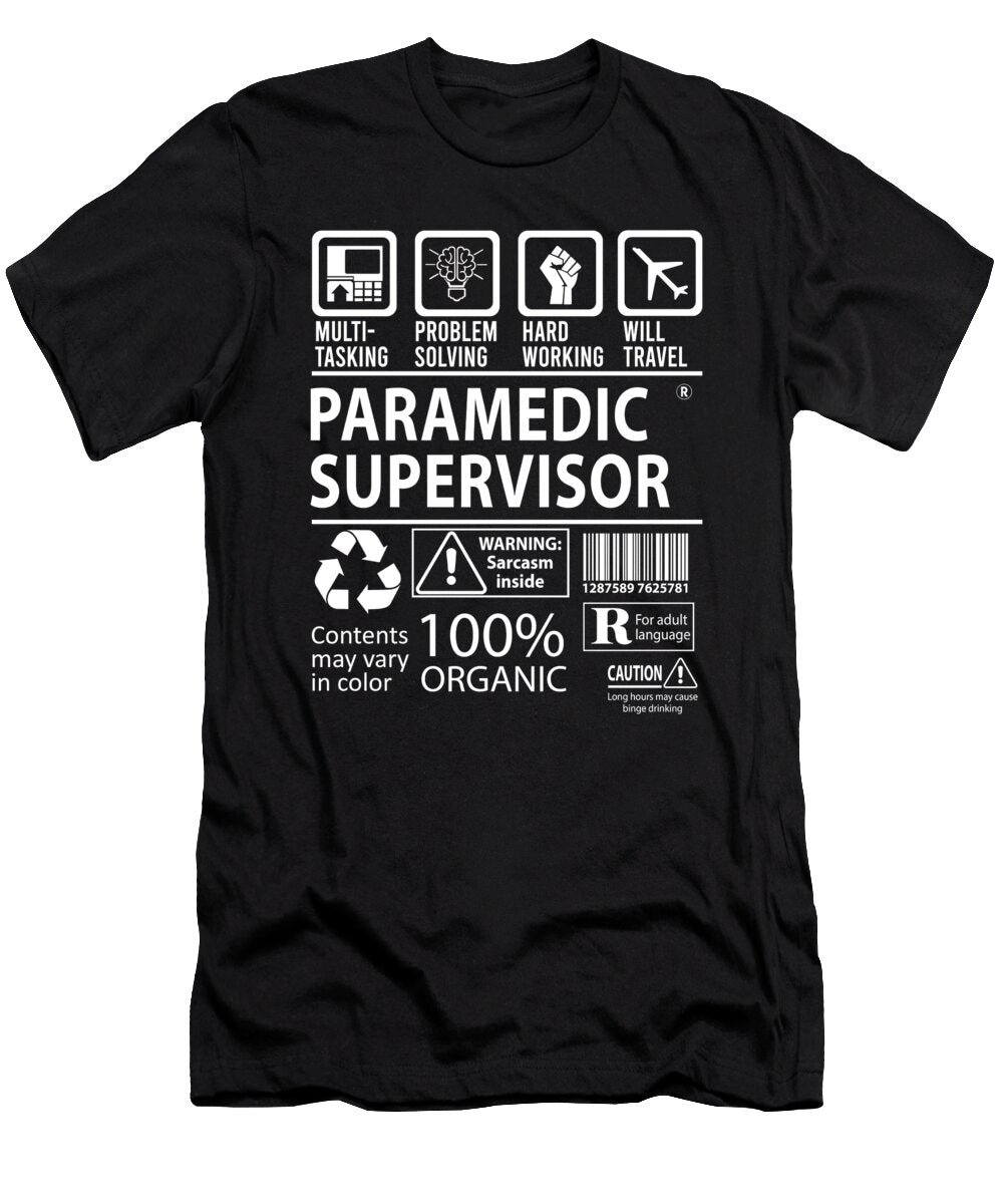 Paramedic Supervisor Multitasking Job Title Gift Item Shi Hu Kang T-Shirt