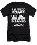 Paramedic Supervisor Ninja Job Gift Item Shi Hu Kang T-Shirt