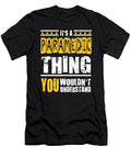 Paramedic Thing You Wouldnt Understand Dusan Vrdelja T-Shirt