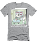 Paramedic to Nurse Youd Better Clear Out Some Rooms Jason Love T-Shirt