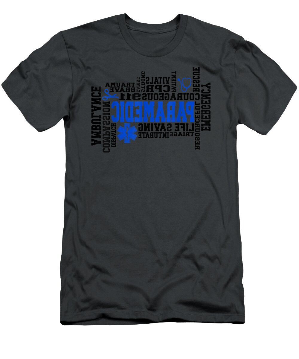 Paramedic Word Art Mirrored National Ems Week Funn Mike Eszter T-Shirt