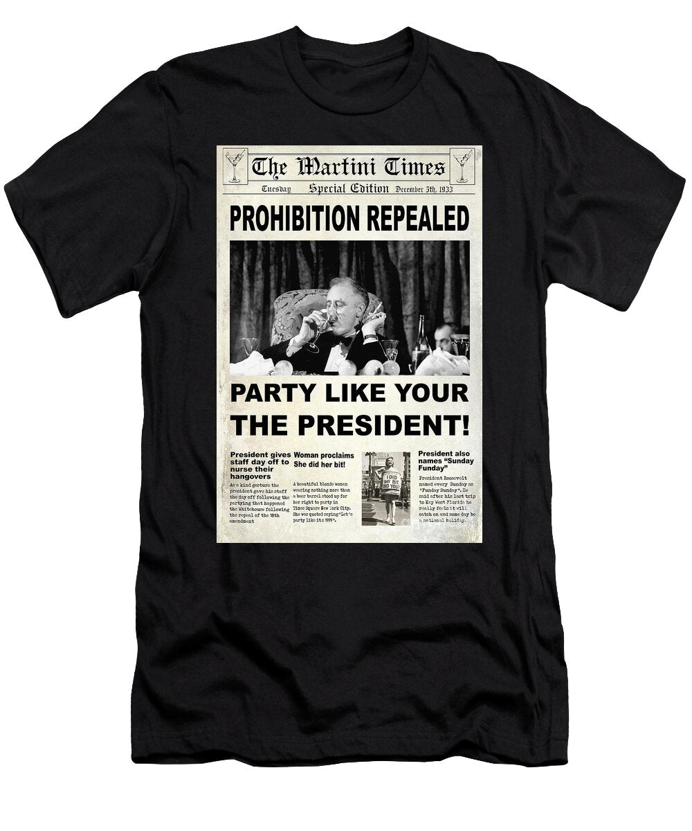 Party Like the President Jon Neidert T-Shirt