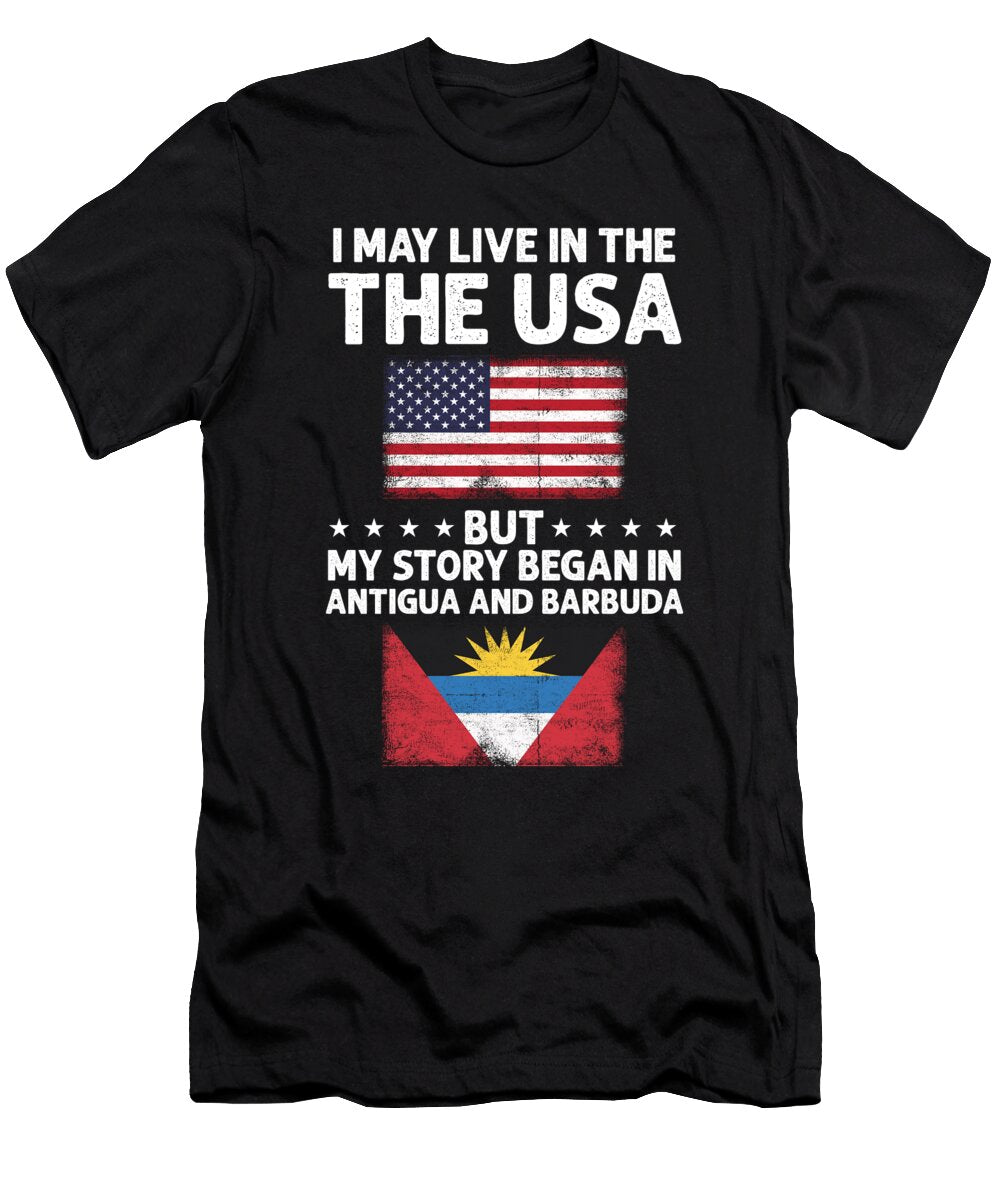 Patriotic Antiguan Barbudan Descent Heritage US Immigrant I May Live in USA Thomas Larch T-Shirt