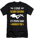 People Annoy Me Scuba Diving Diver Petrona Romero T-Shirt