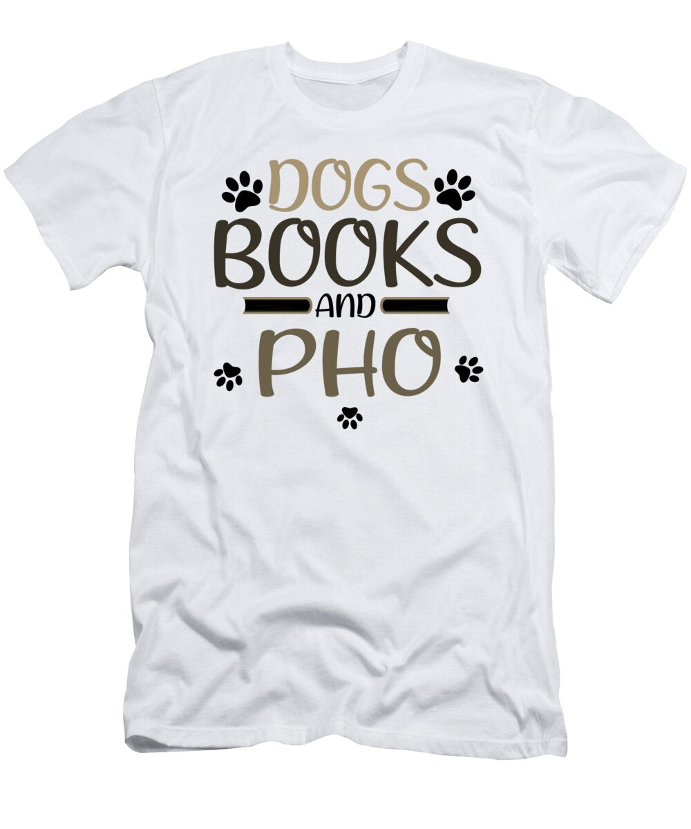 Pho Lover Gifts Dogs Books and Pho Reader Gift Idea Kanig Designs T-Shirt