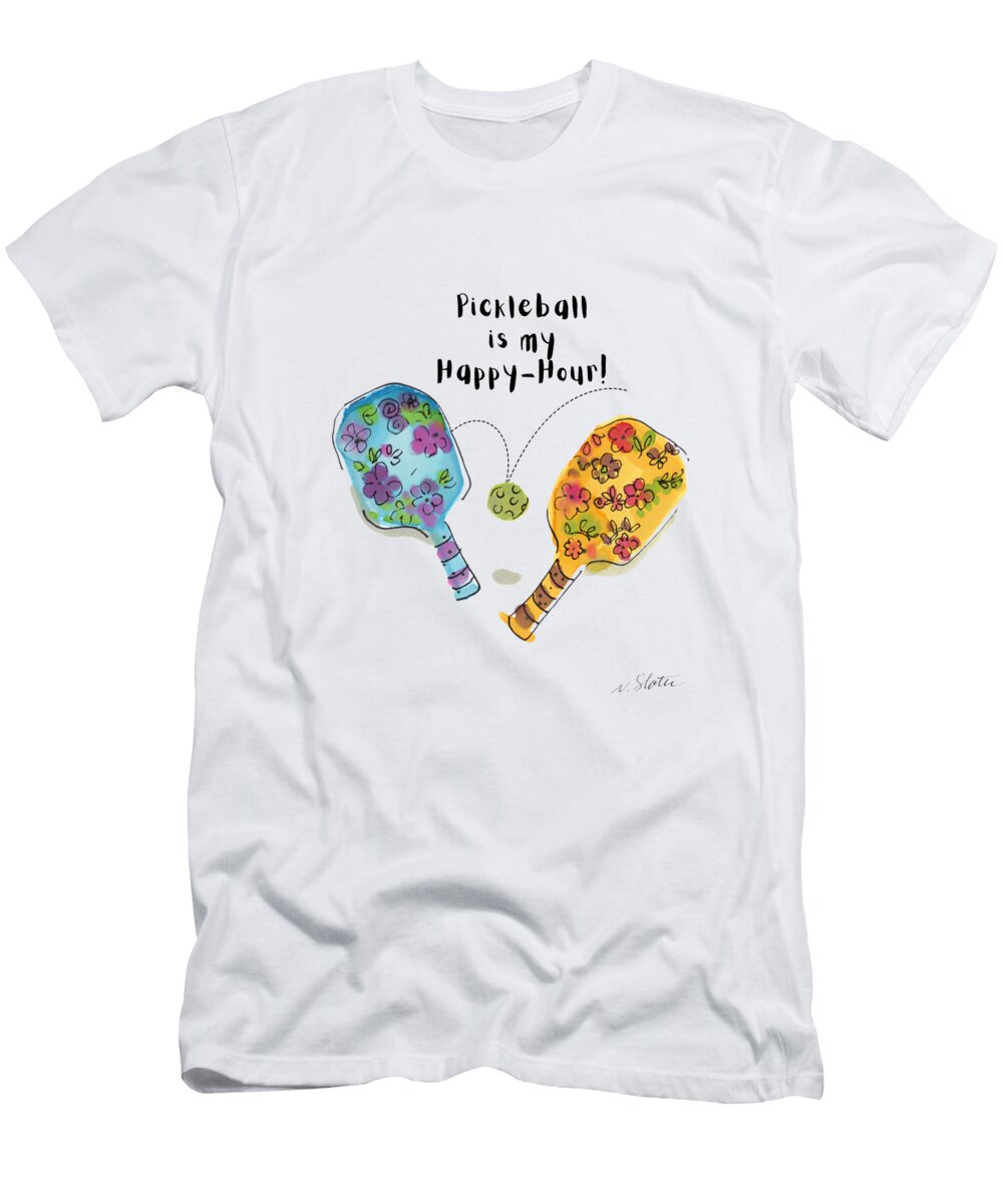 Pickle Ball Is My Happy Hour Nicole Slater T-Shirt