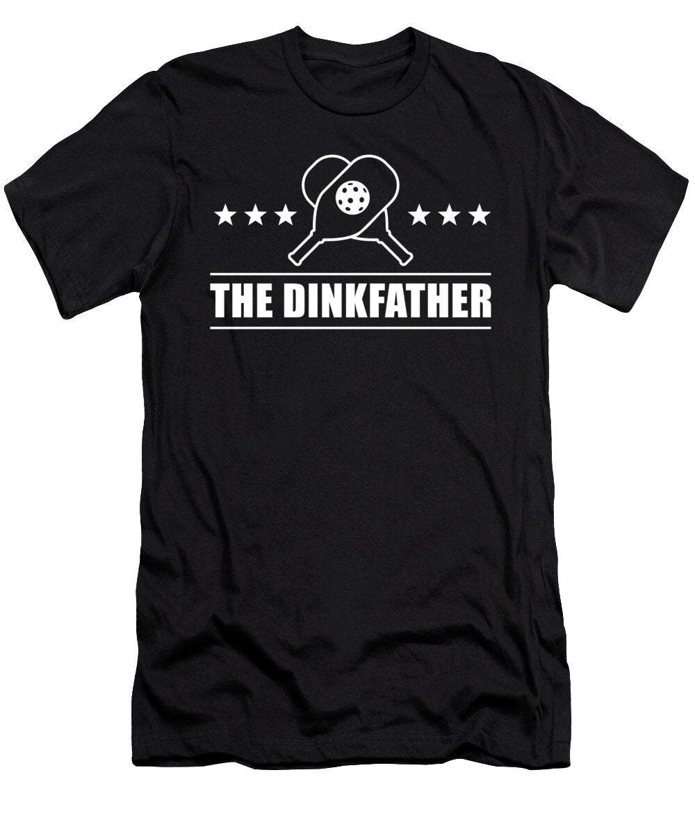 Pickleball Gift the Dinkfather Manuel Schmucker T-Shirt
