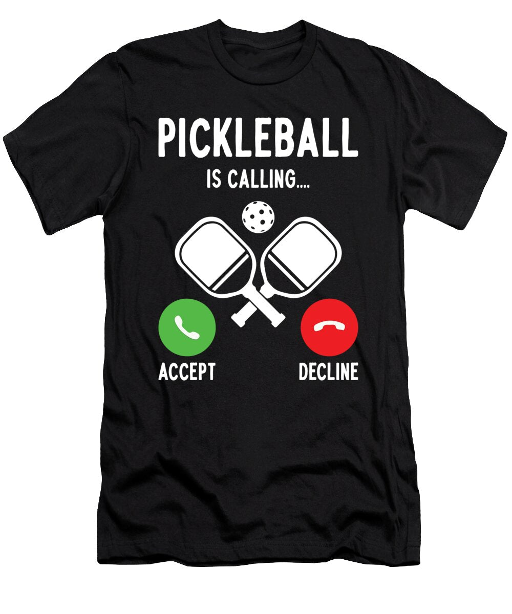 Pickleball Is Calling Dink Paddle Call Funny Abbilitees Apparel T-Shirt