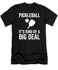 Pickleball Its Kind of a Big Deal Jane Keeper T-Shirt