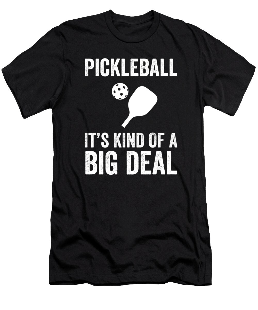 Pickleball Its Kind of a Big Deal Jane Keeper T-Shirt