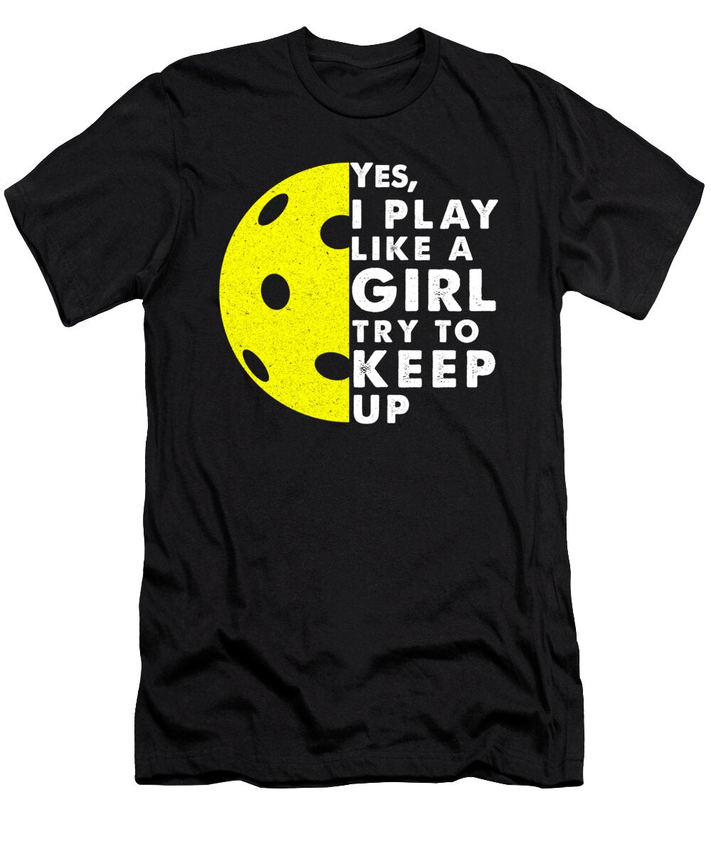 Pickleball Play Like a Girl Lance Gambis Art T-Shirt