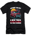 Pickup Truck Anyone Can Buy a New Off Road Vehicle Tshirtconcepts Marvin Poppe T-Shirt