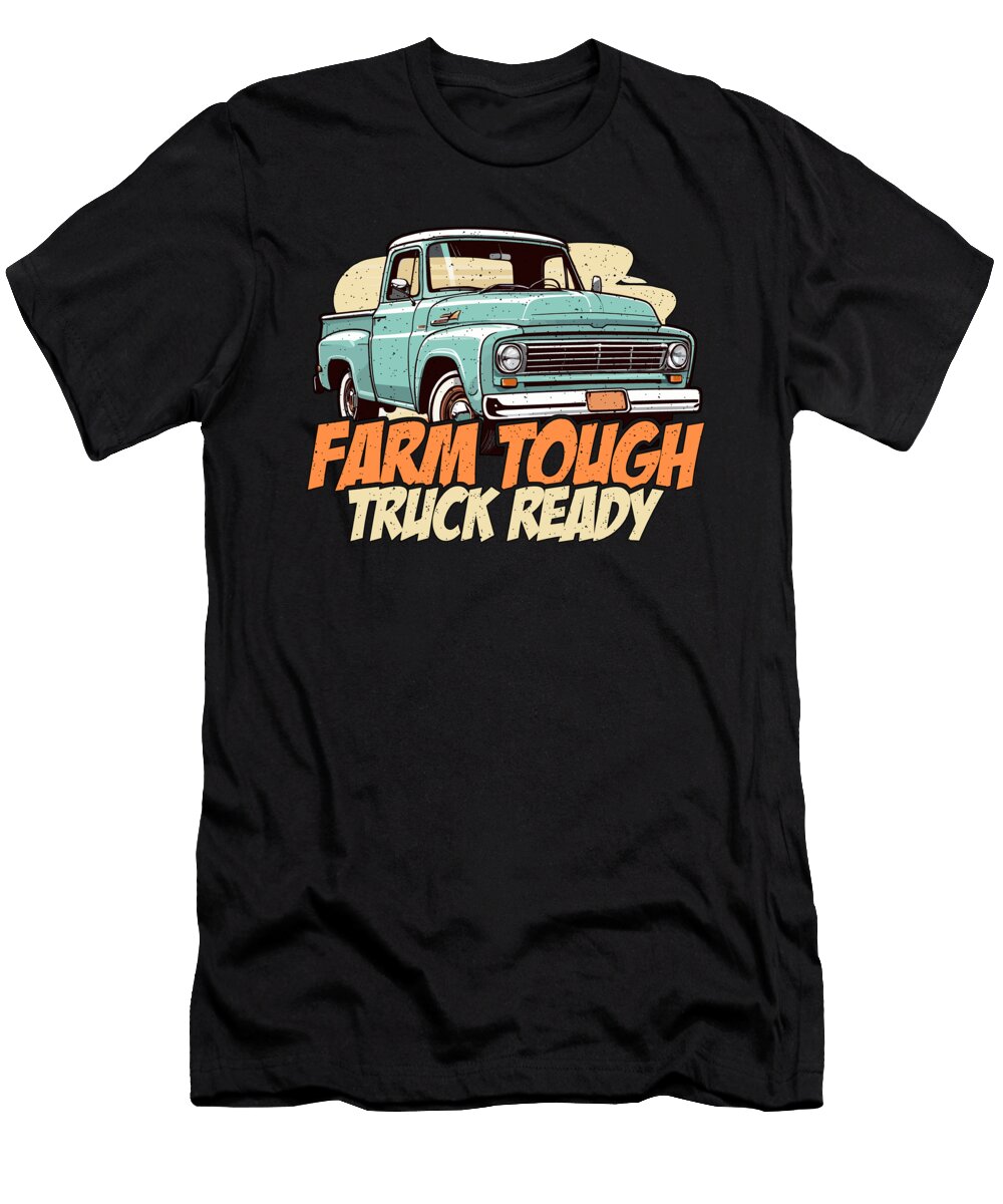 Pickup Truck Farm Tough Truck Off Road Vehicle Tshirtconcepts Marvin Poppe T-Shirt