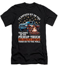 Pickup Truck Id Rather Sit on the Automobile Tshirtconcepts Marvin Poppe T-Shirt