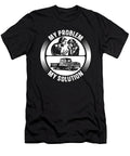 Pickup Truck My Problem My Solution Pictogram Mom Tshirtconcepts Marvin Poppe T-Shirt