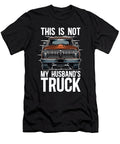 Pickup Truck This Is Not My Husbands Moving Van Tshirtconcepts Marvin Poppe T-Shirt