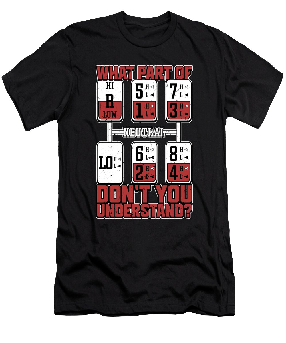 Pickup Truck What Part of Trucker Off Road Vehicle Tshirtconcepts Marvin Poppe T-Shirt