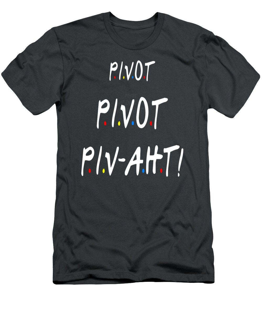 Pivot Pivot Piv Aht Funny Couch Sofa Pullover Tommyl Pollie T-Shirt