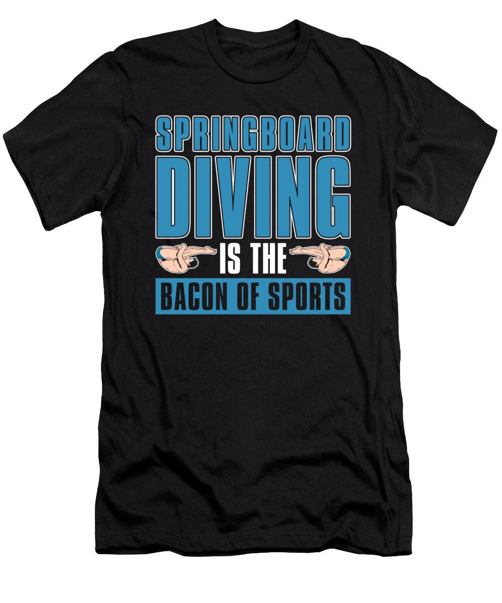 Platform Diver Bacon Springboard Diving Crazy Squirrel T-Shirt
