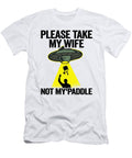 Please Take My Wife Not My Paddle Funny Pickleball Lisa Stronzi T-Shirt