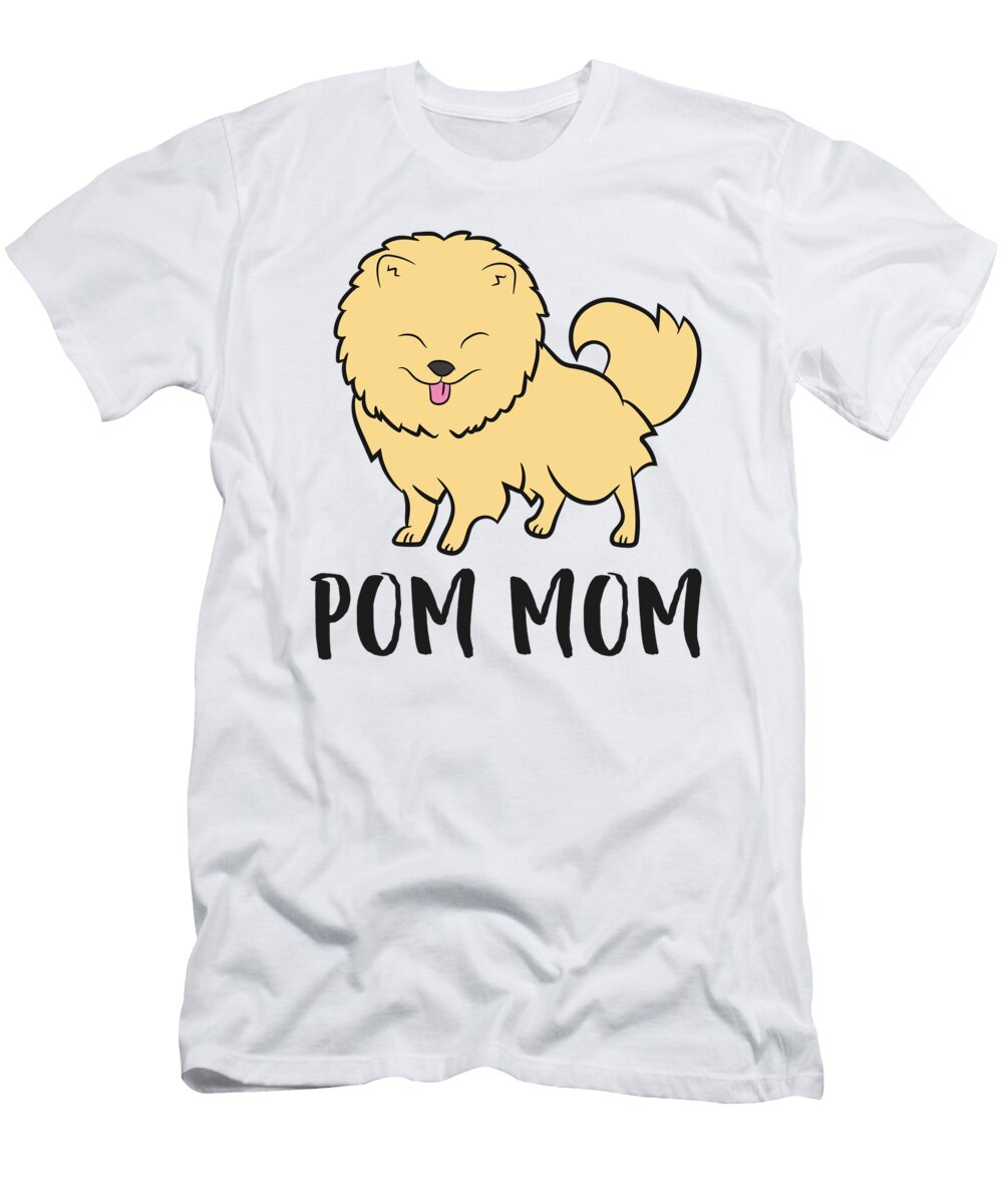Pomeranian Mom Cute Pom Mom Pomeranian Dog Eq Designs T-Shirt