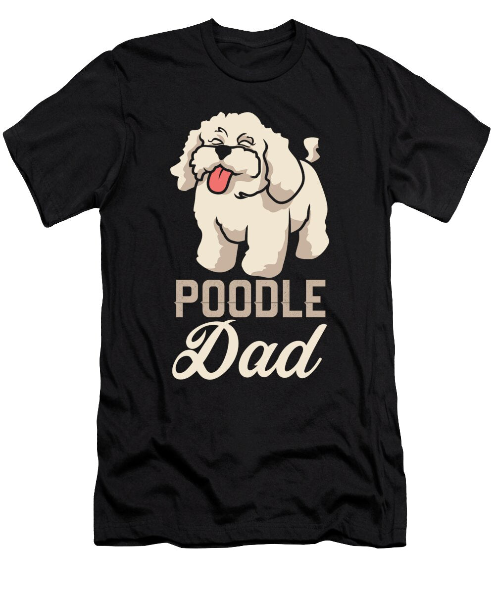 Poodle Dad Eboni Dabila T-Shirt