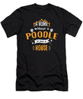 Poodle Funny Dog Saying Humor Dogs Gift Haselshirt T-Shirt