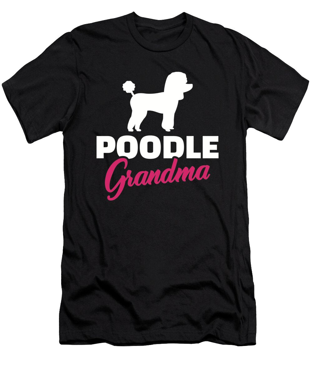 Poodle Grandma By Designzz T-Shirt