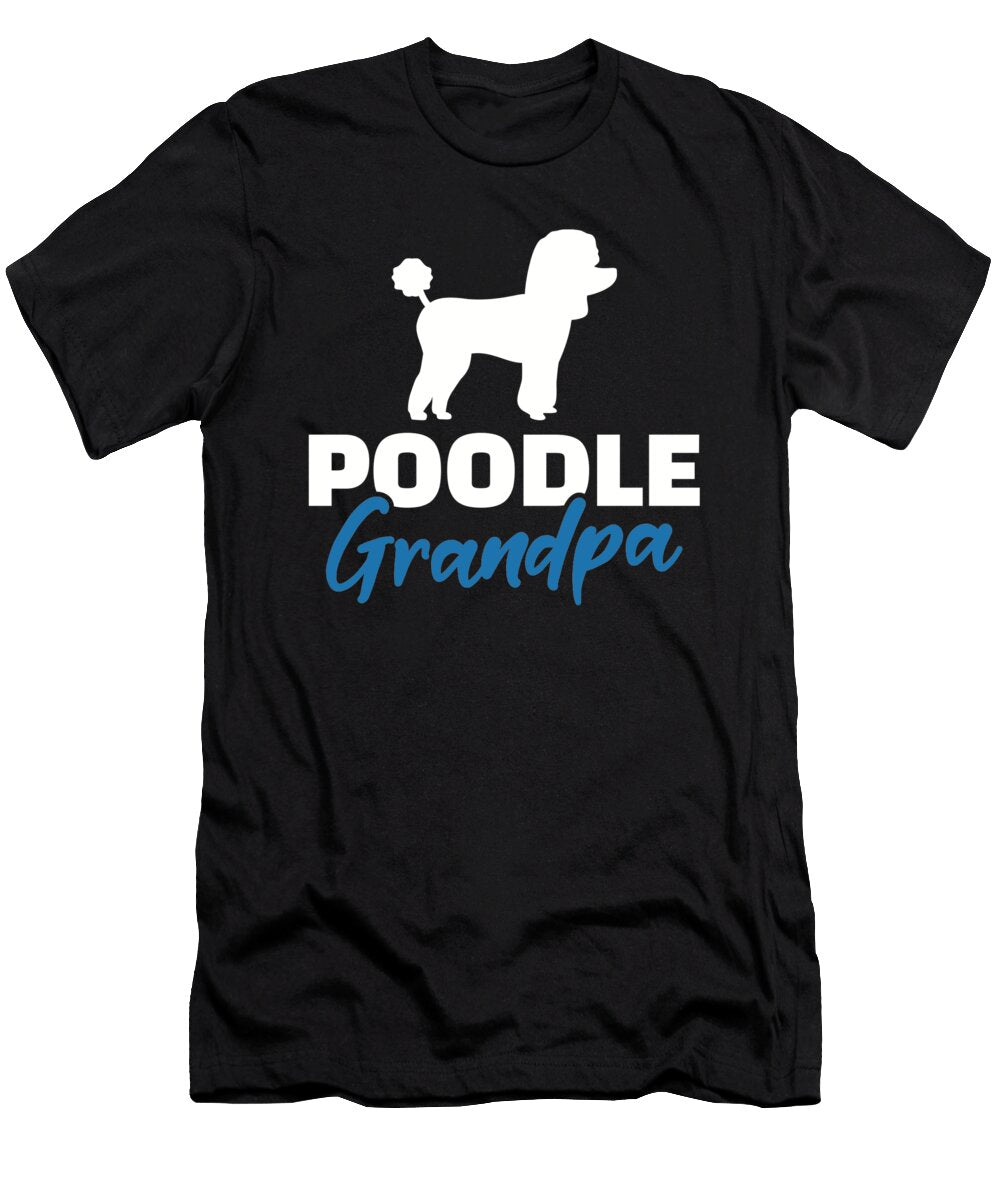 Poodle Grandpa By Designzz T-Shirt