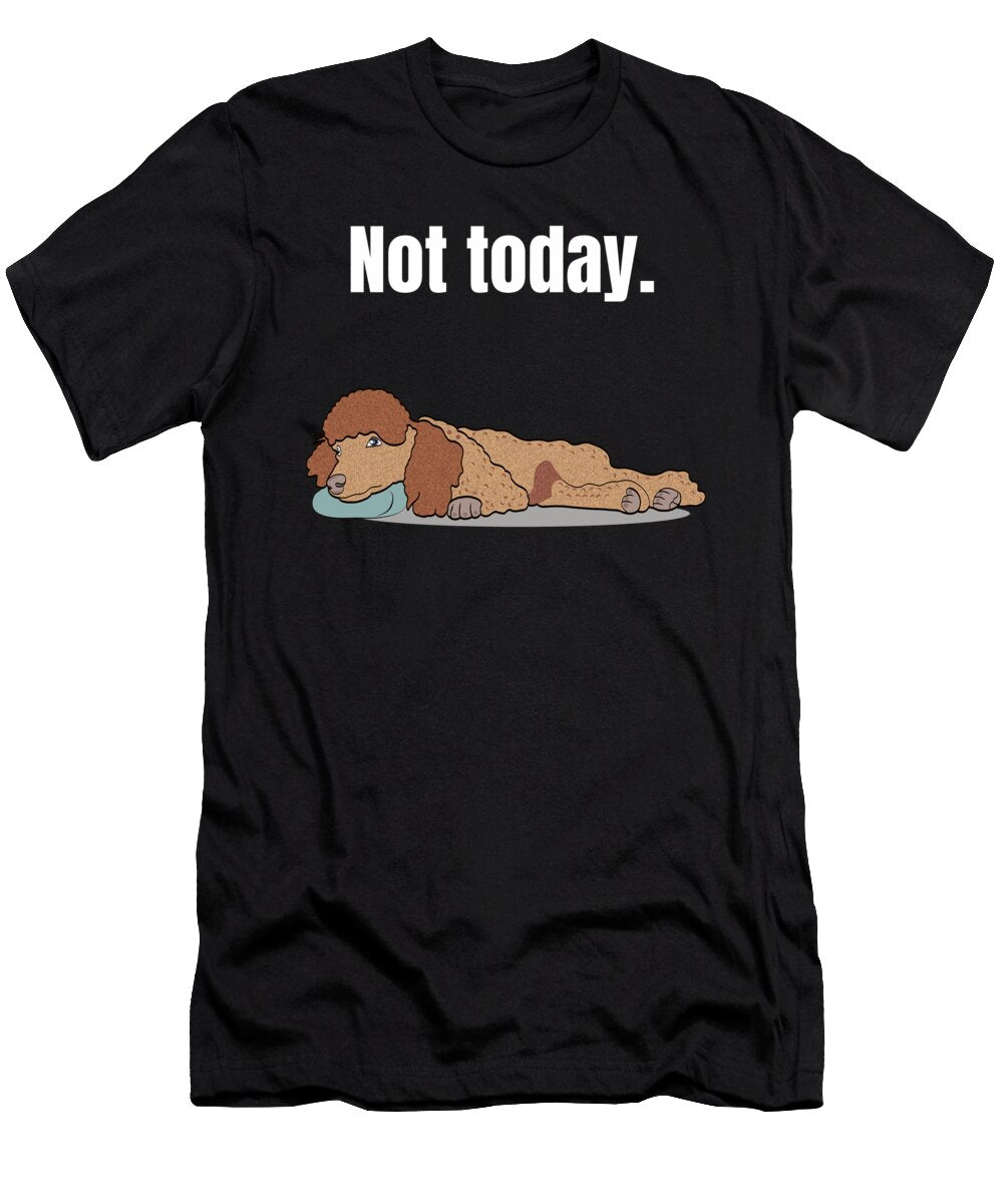 Poodle Lazy Tired Dog Gift Muc Designs T-Shirt