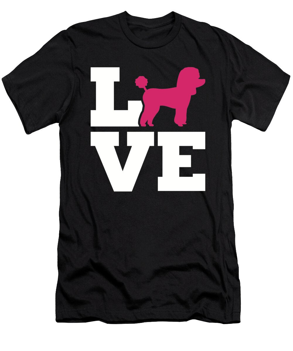 Poodle Love By Designzz T-Shirt