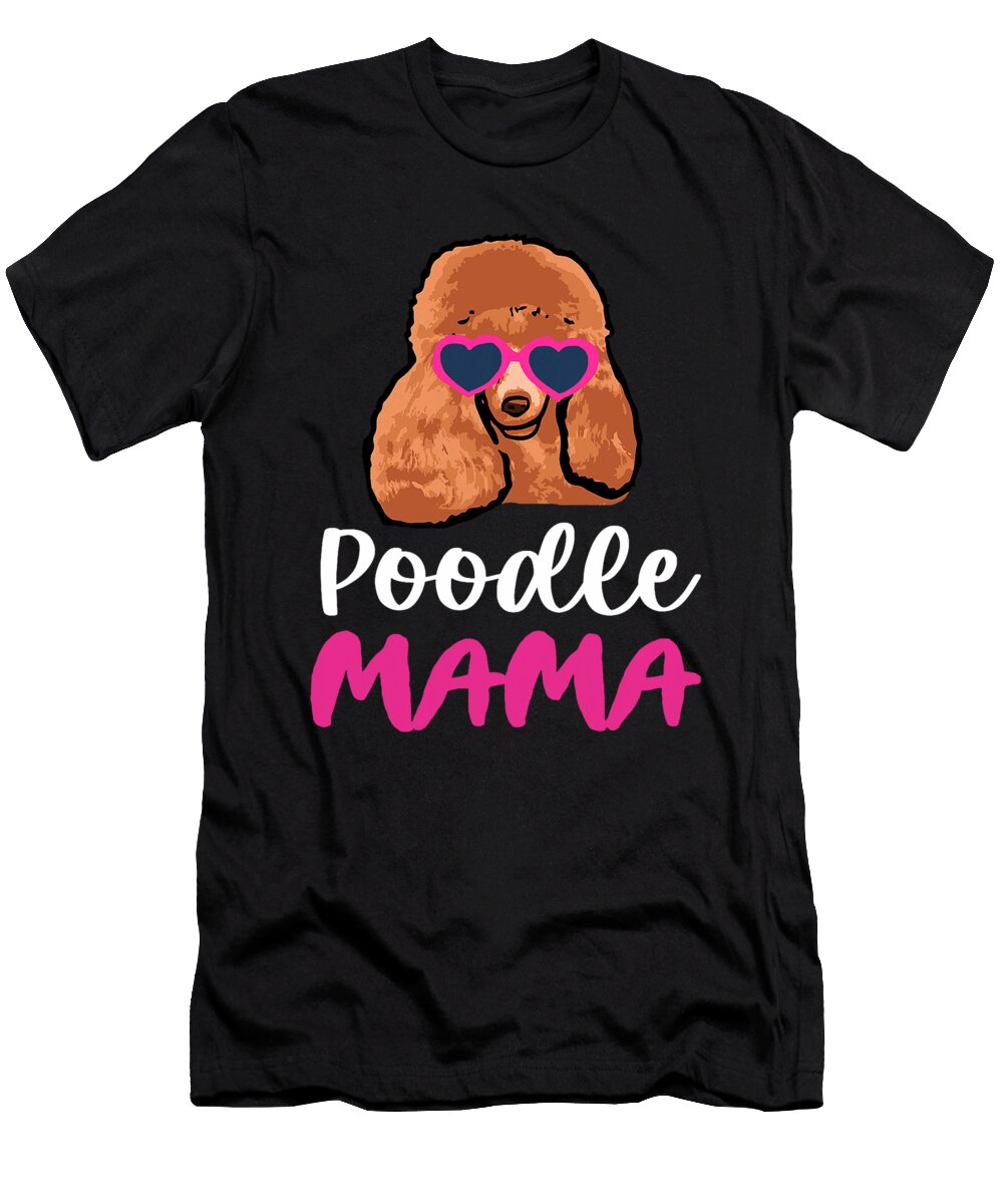 Poodle Mama Natalie Lidford T-Shirt