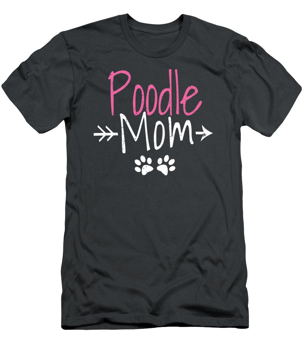 Poodle Mom Bilal Aliza T-Shirt