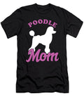 Poodle Mom Dog Lover Owner Gift Thomas Larch T-Shirt