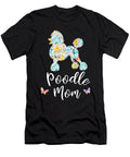 Poodle Mom Floral Poodle Gift Dog Mom Studi Alex T-Shirt
