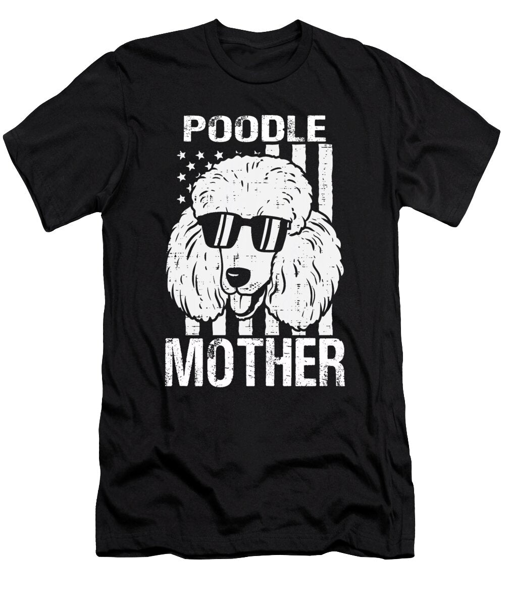 Poodle Mother USA Flag Patriotic Dhbubble T-Shirt