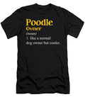 Poodle Owner Dog Breed Dog Lover Dog Owner Puppy Gift Thomas Larch T-Shirt