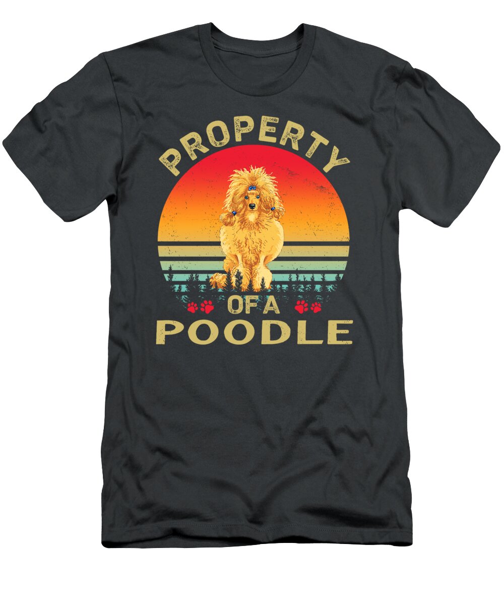 Poodle Property Job T-Shirt