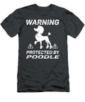 Poodle Warning Protected Job T-Shirt