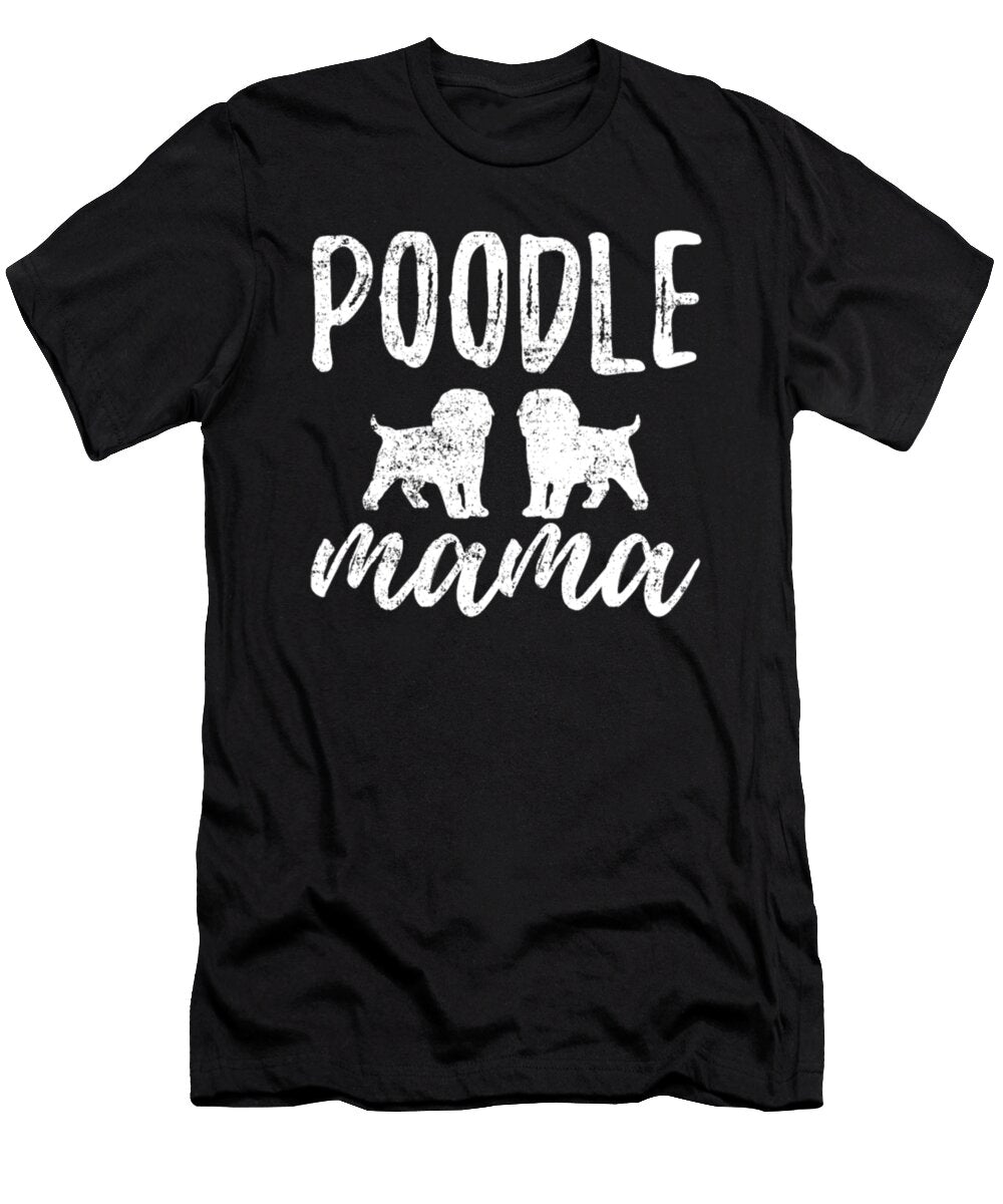 Poodles Dog Mama Tinh Tran Le Thanh T-Shirt