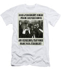 Poor Judgement Jon Neidert T-Shirt