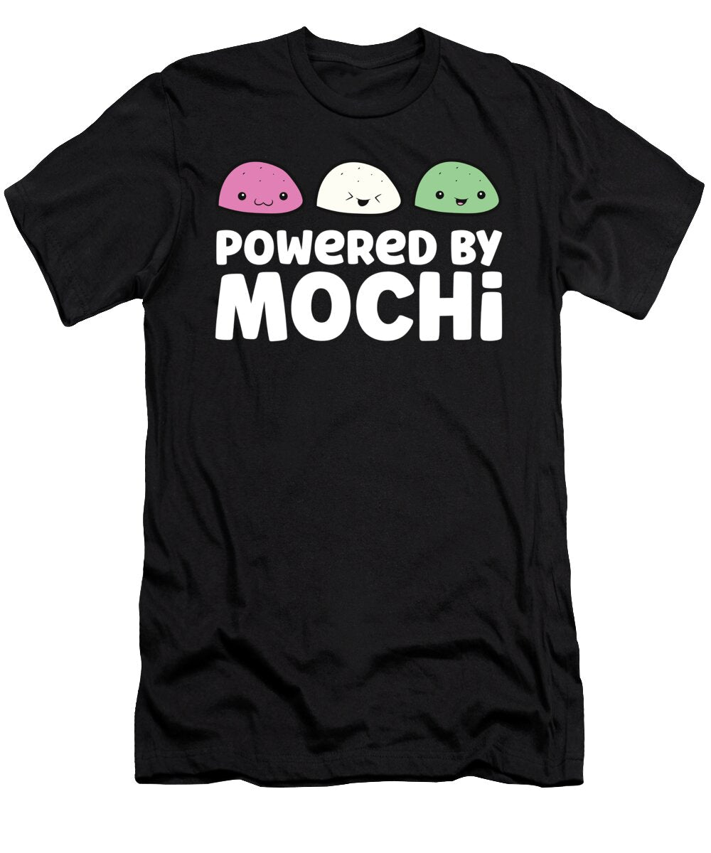 Powered By Mochi Japanese Food Kawaii Mochi Eq Designs T-Shirt