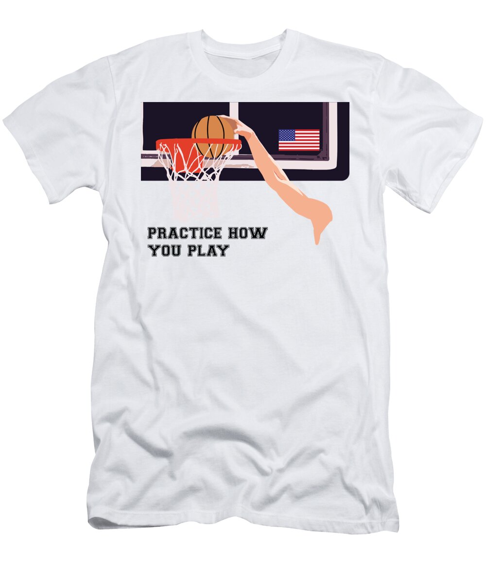 Practice How You Play Basketball 1 College Mascot Designs T-Shirt
