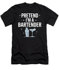 Pretend Im a Bartender Studi Alex T-Shirt
