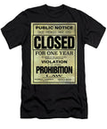 Prohibition Closed Sign Jon Neidert T-Shirt