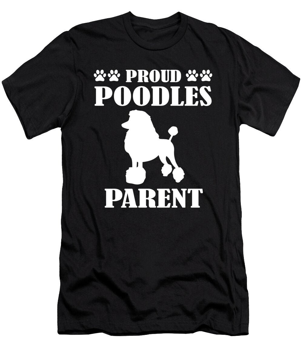 Proud Poodle Parent the Primal Matriarch Art T-Shirt