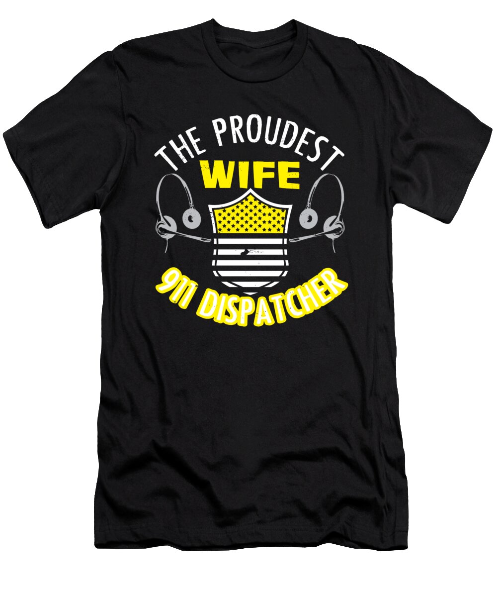 Proudest Wife 911 Dispatcher Headset American Flag Florian Dold Art T-Shirt