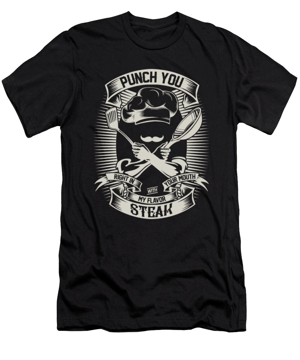 Punch You Steak Chef Tinh Tran Le Thanh T-Shirt