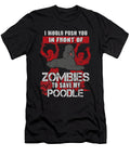 Push You to Zombies to Save My Black Standard Zyneu Gangd T-Shirt